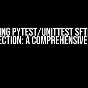 Mastering Pytest/Unittest SFTP Client Connection: A Comprehensive Guide