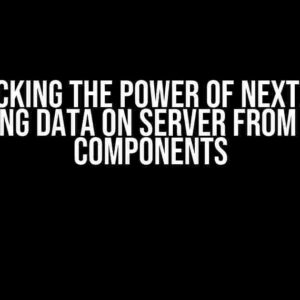 Unlocking the Power of NextJS 14: Fetching Data on Server from Client Components